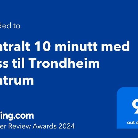 Sentralt 10 Minutt Med Buss Til Trondheim Sentrum Kültér fotó
